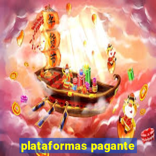 plataformas pagante